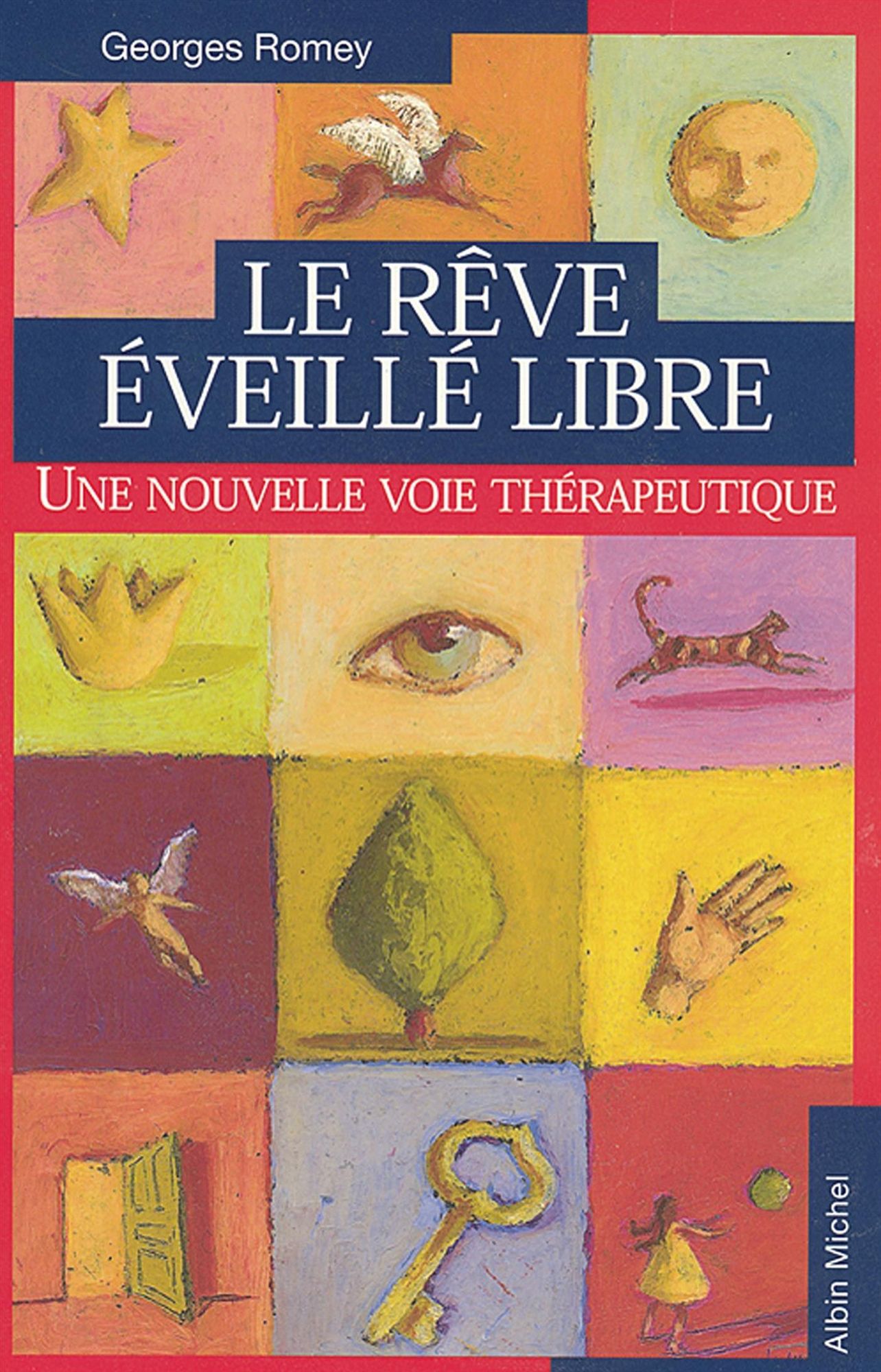 Le Rêve éveillé libre: Une nouvelle voie thérapeutique