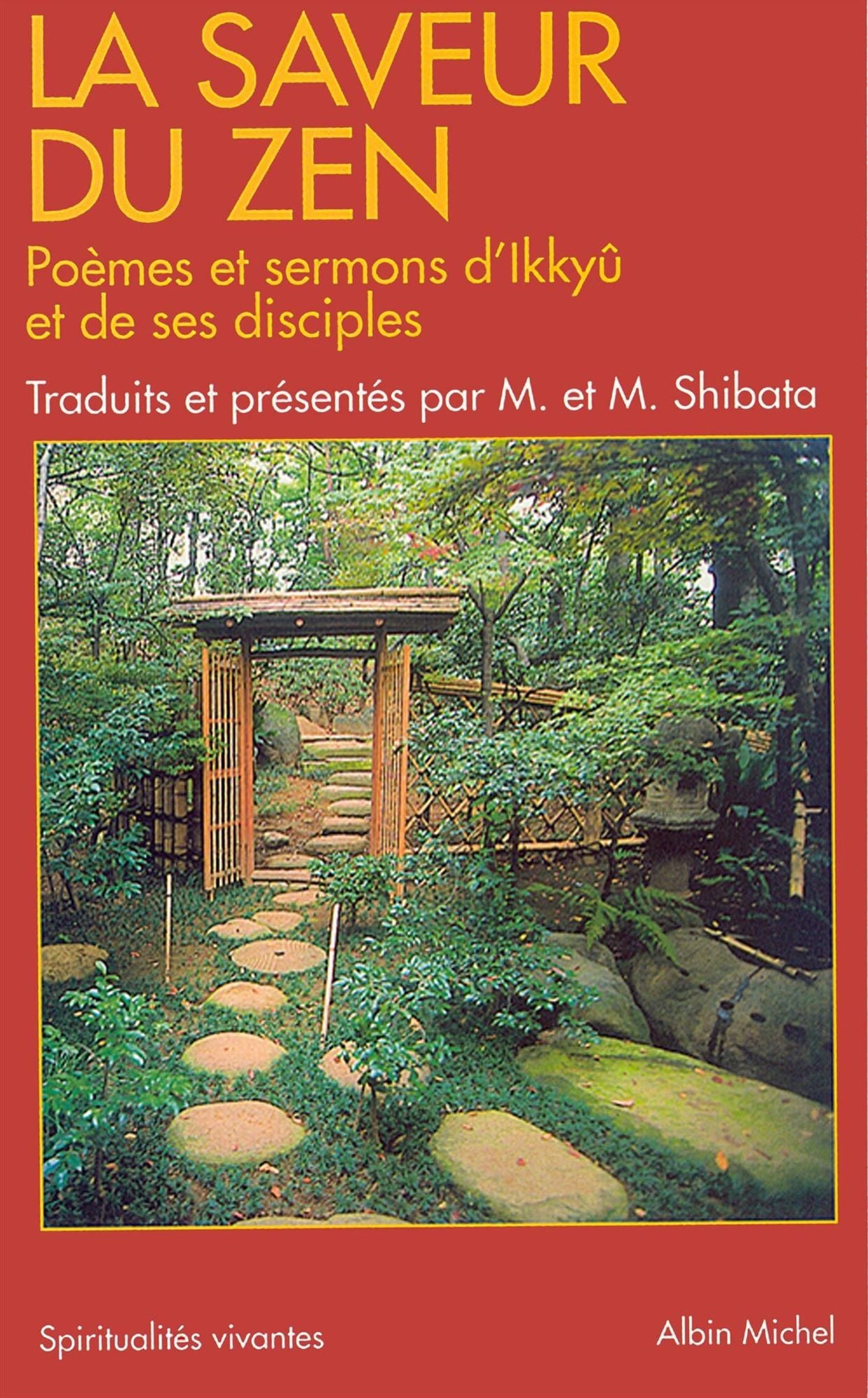 La Saveur du zen: Poèmes et sermons d'Ikkyû et de ses disciples