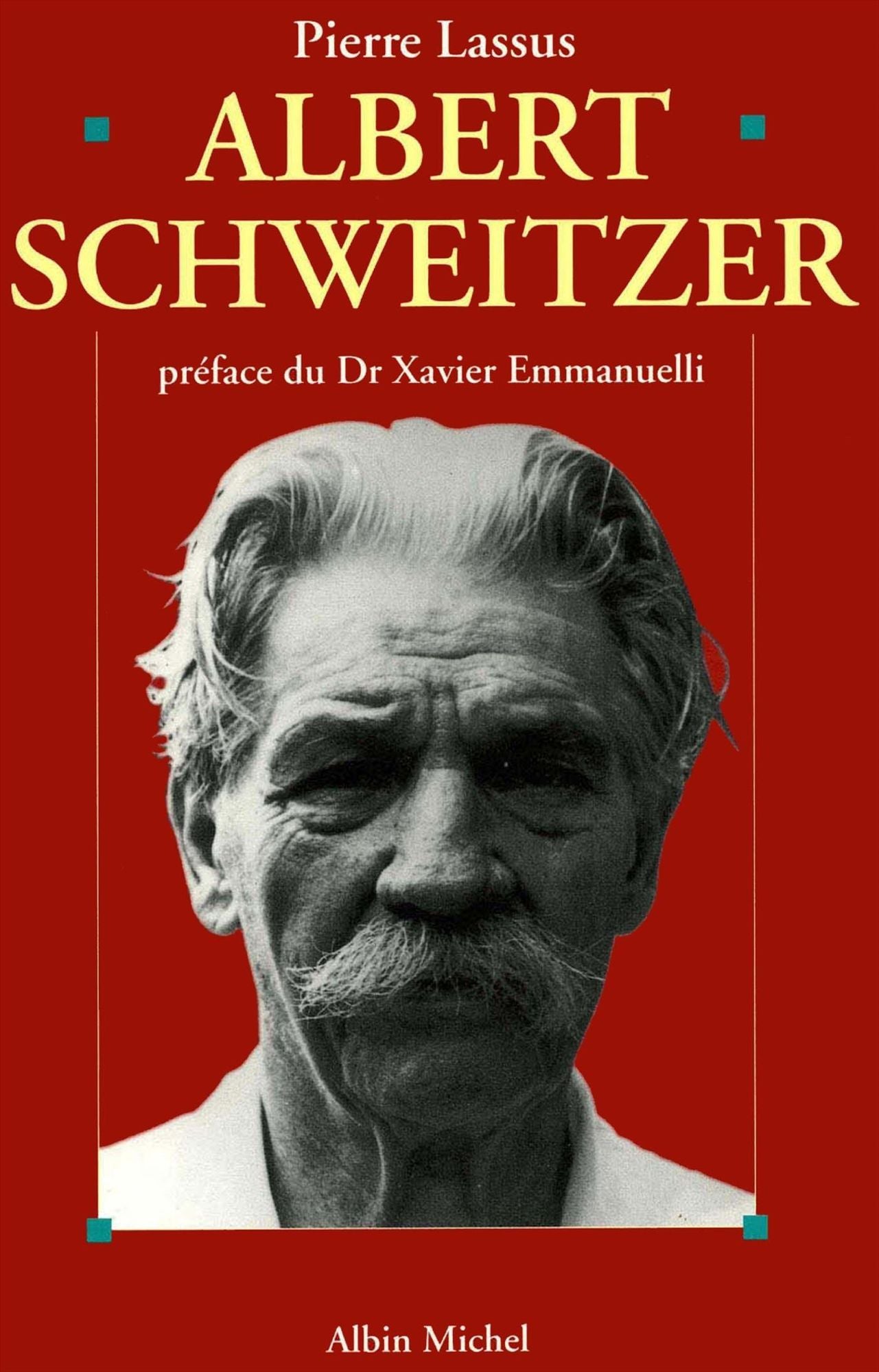 Albert Schweitzer, 1875-1965