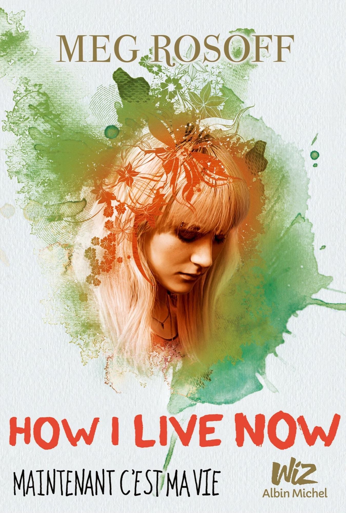 Maintenant c'est ma vie (How I Live Now)