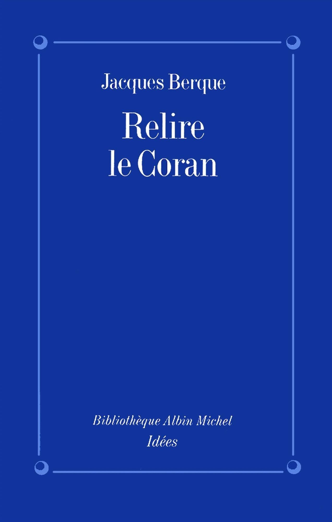Relire le Coran