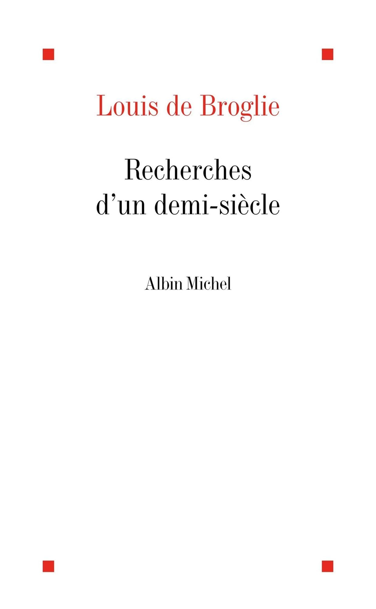 Recherches d'un demi-siècle