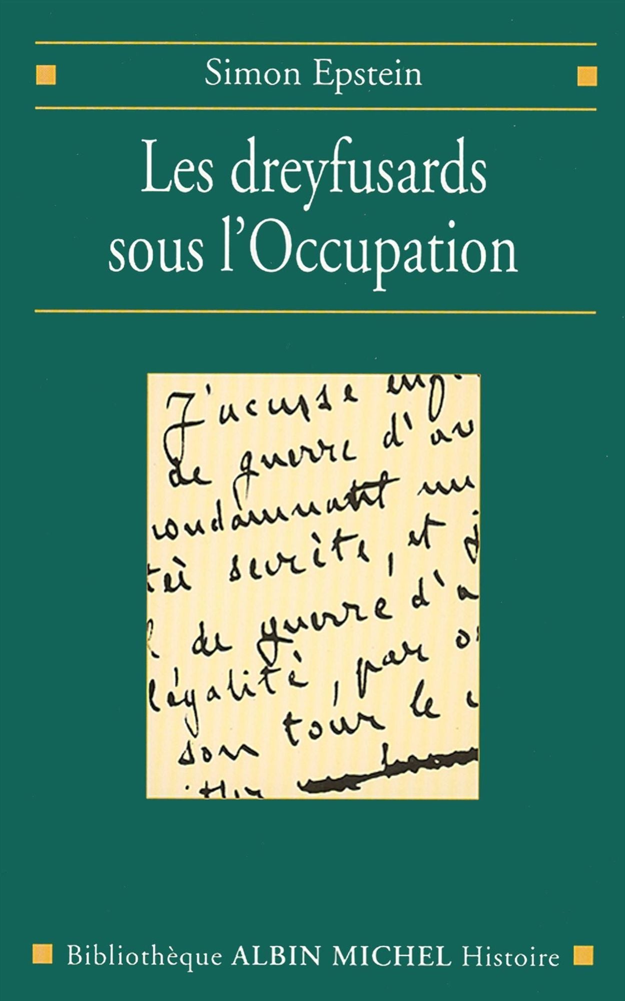 Les Dreyfusards sous l'Occupation