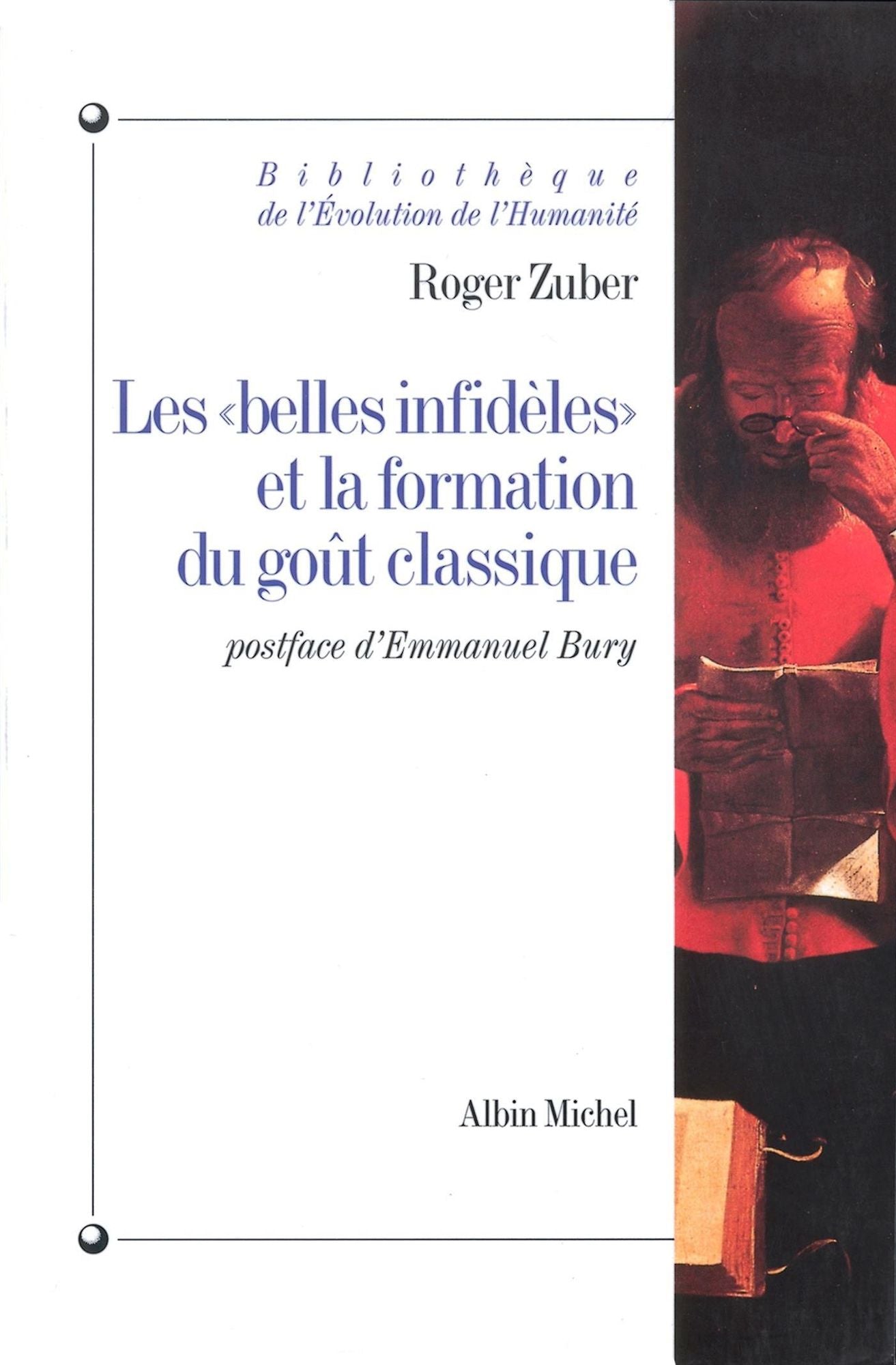 Les " Belles Infidèles " et la formation du goût classique