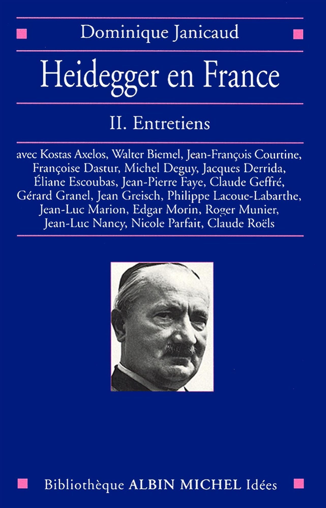 Heidegger en France - tome 2: Entretiens