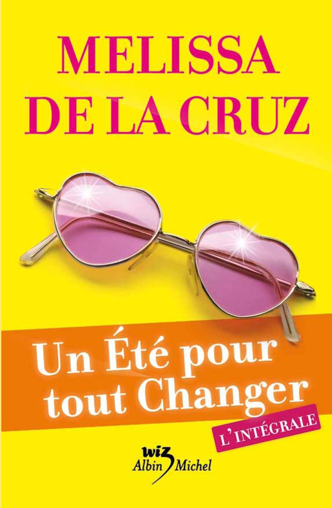 Un été pour tout changer - l'intégrale