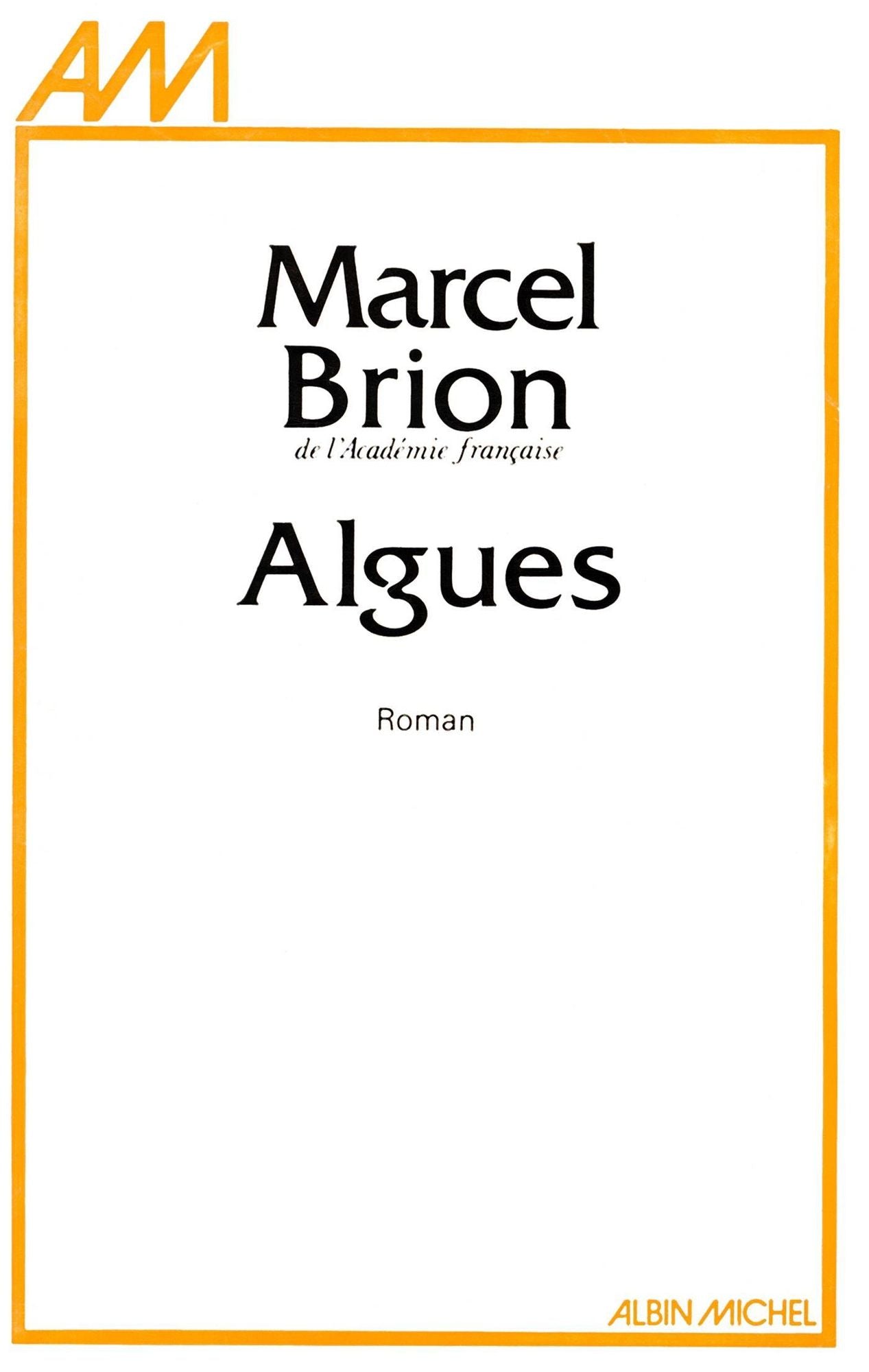 Algues: Fragments d'un journal intime