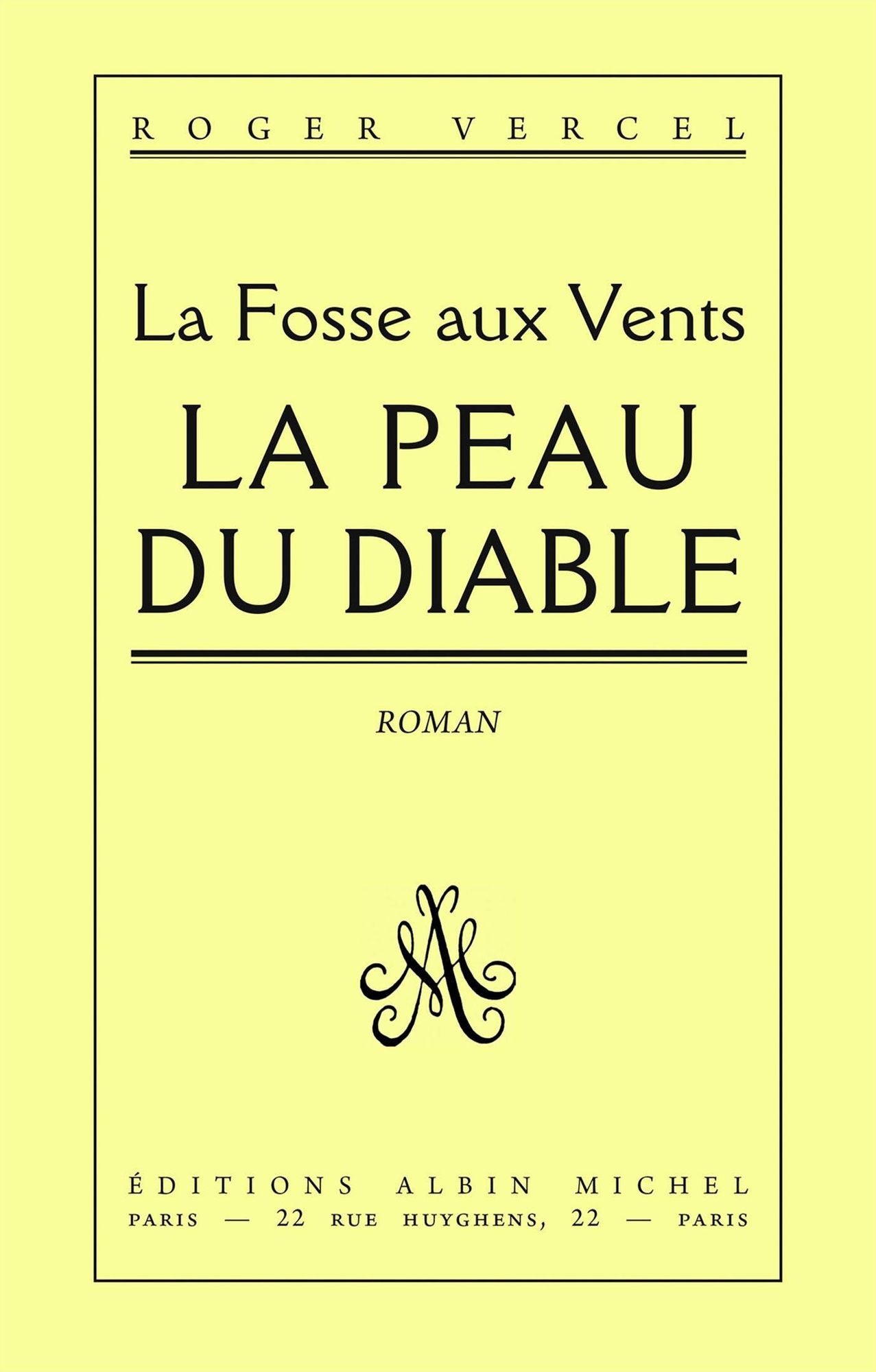 La Peau du Diable: La Fosse aux vents - tome 2