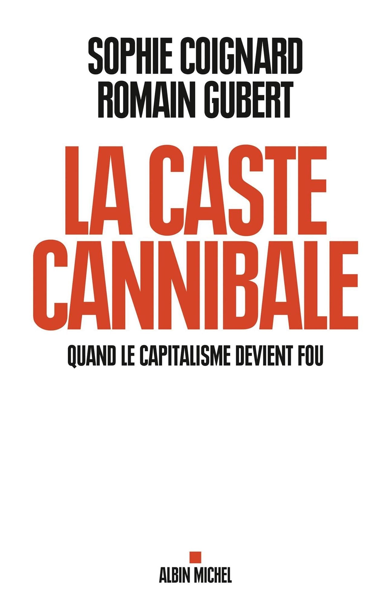 La Caste cannibale