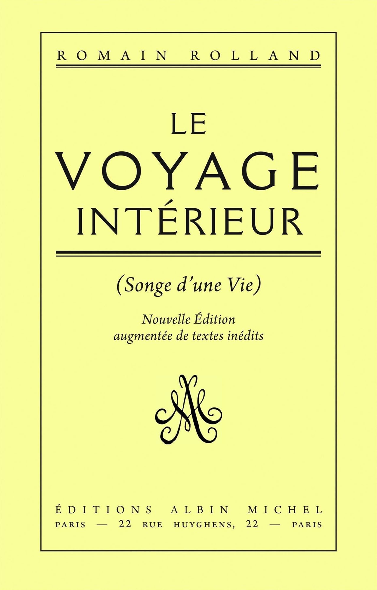 Le Voyage intérieur: Songe d'une vie