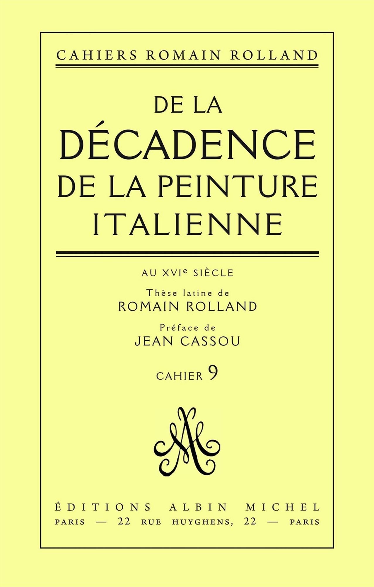 De la décadence de la peinture italienne au XVIe siècle: Thèse latine de Romain Rolland, cahier nº 9