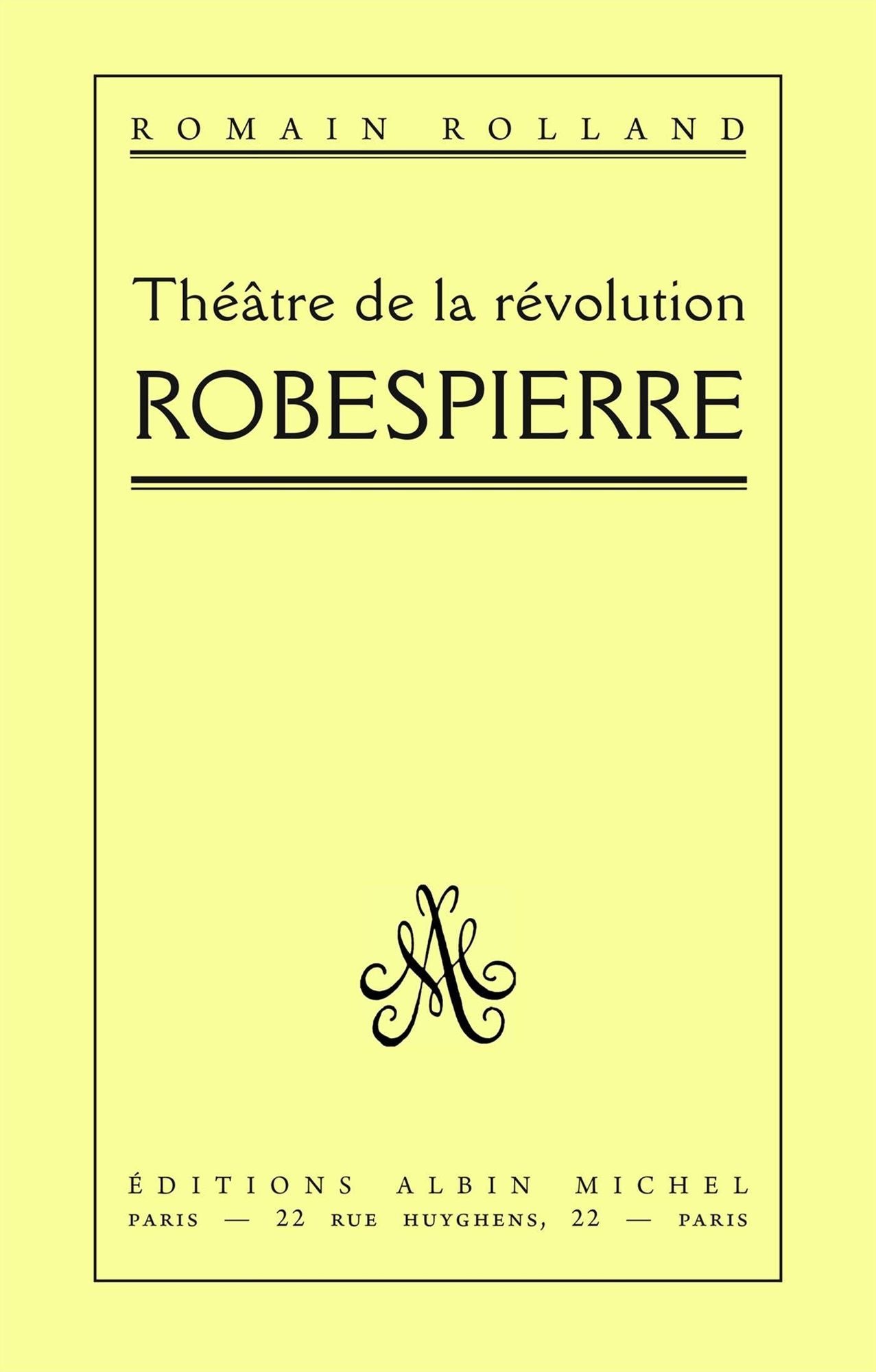 Robespierre: Théâtre de la Révolution