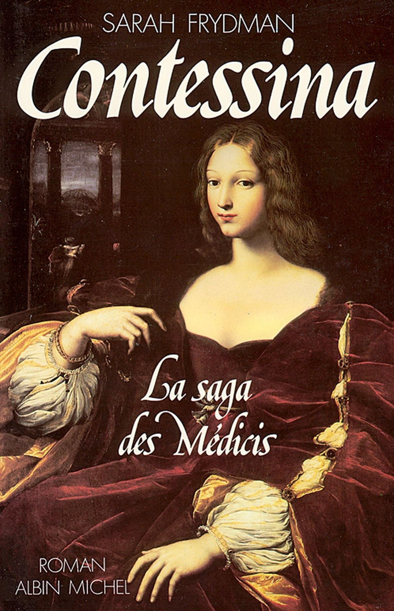 Contessina: La Saga des Médicis - tome 1