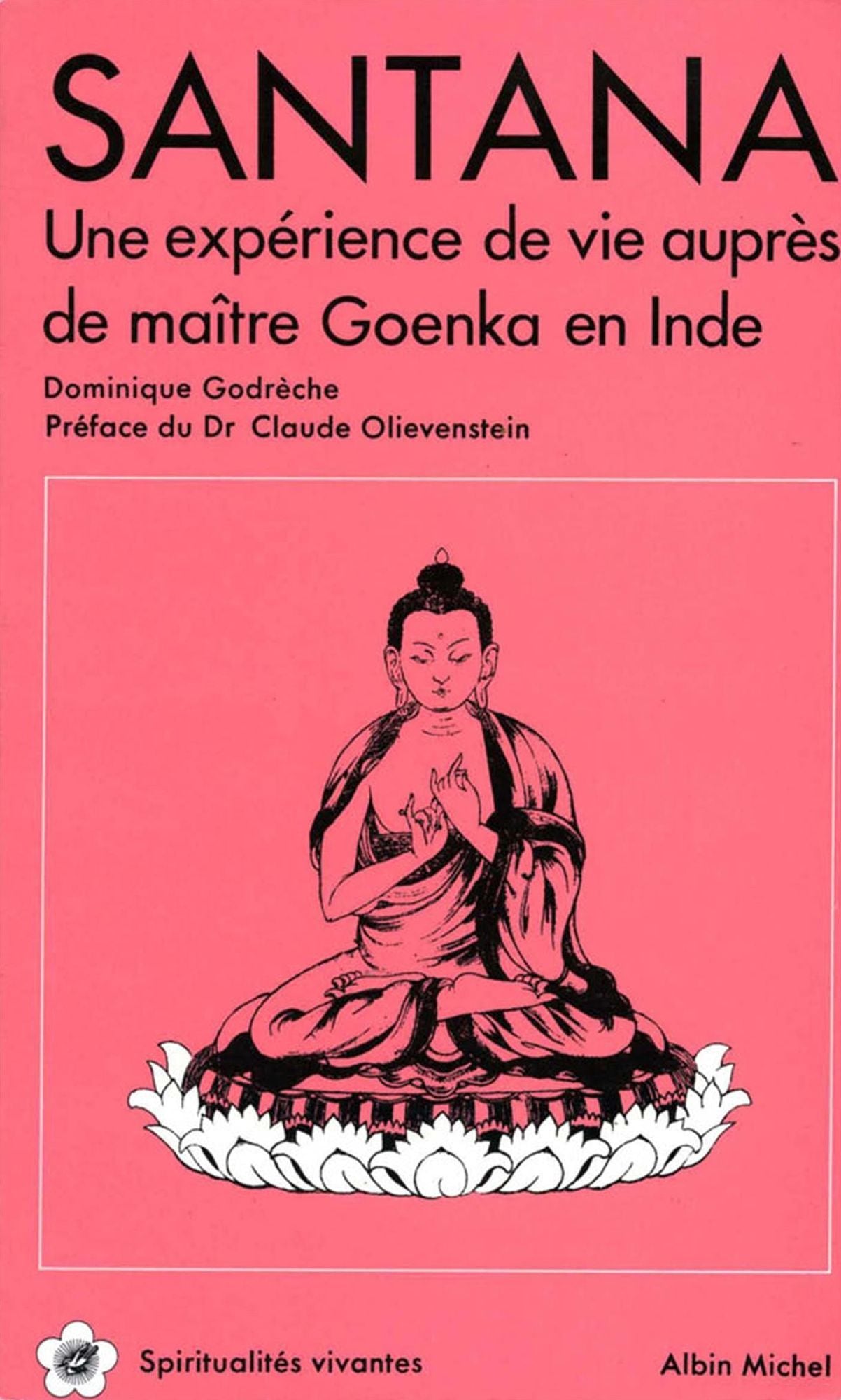 Santana: Une expérience de vie auprès de Maître Goenka en Inde