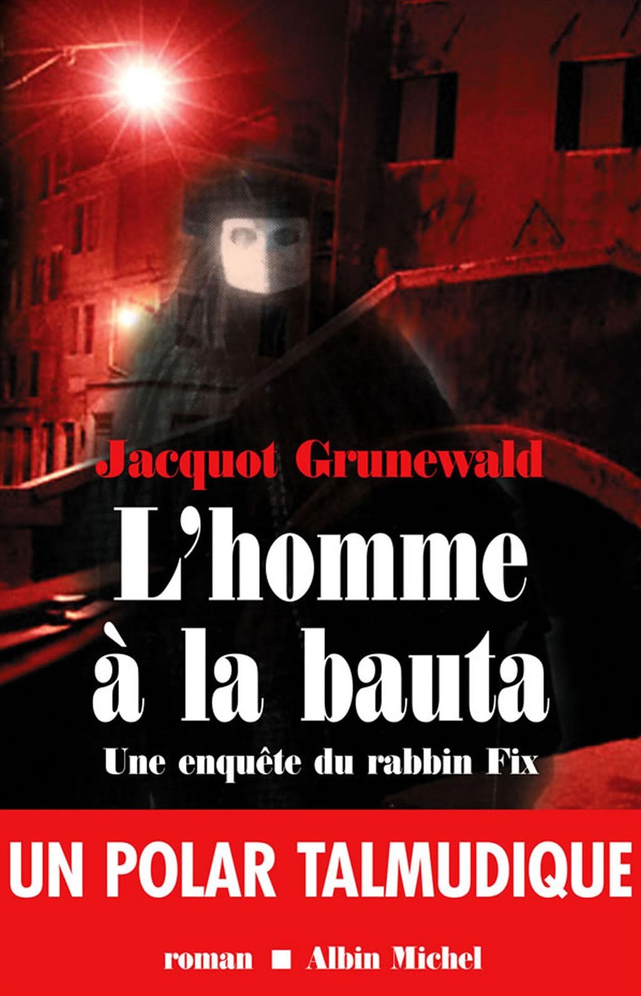 L'Homme à la bauta: Une enquête du rabbin Fix