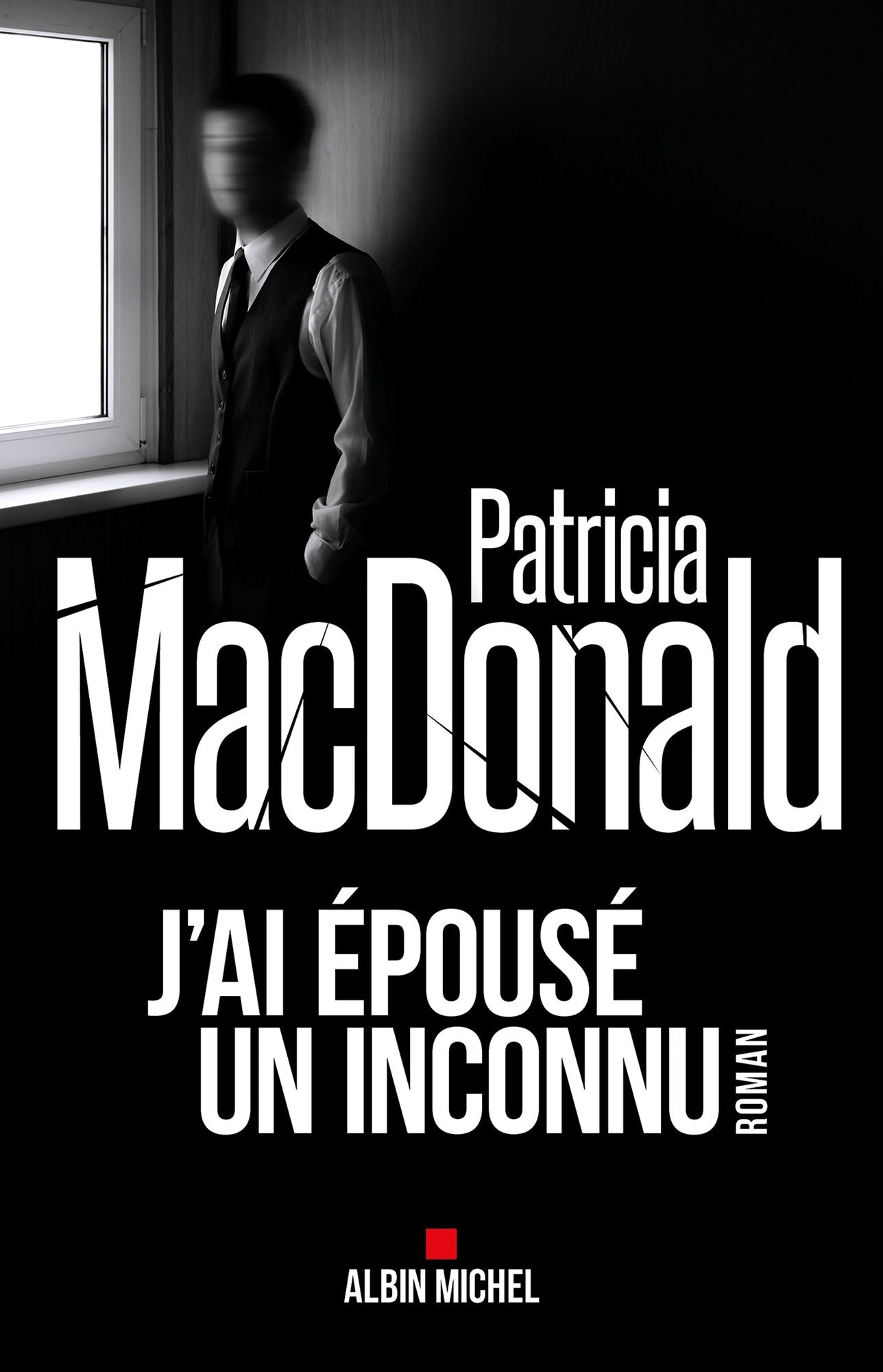 J'ai épousé un inconnu