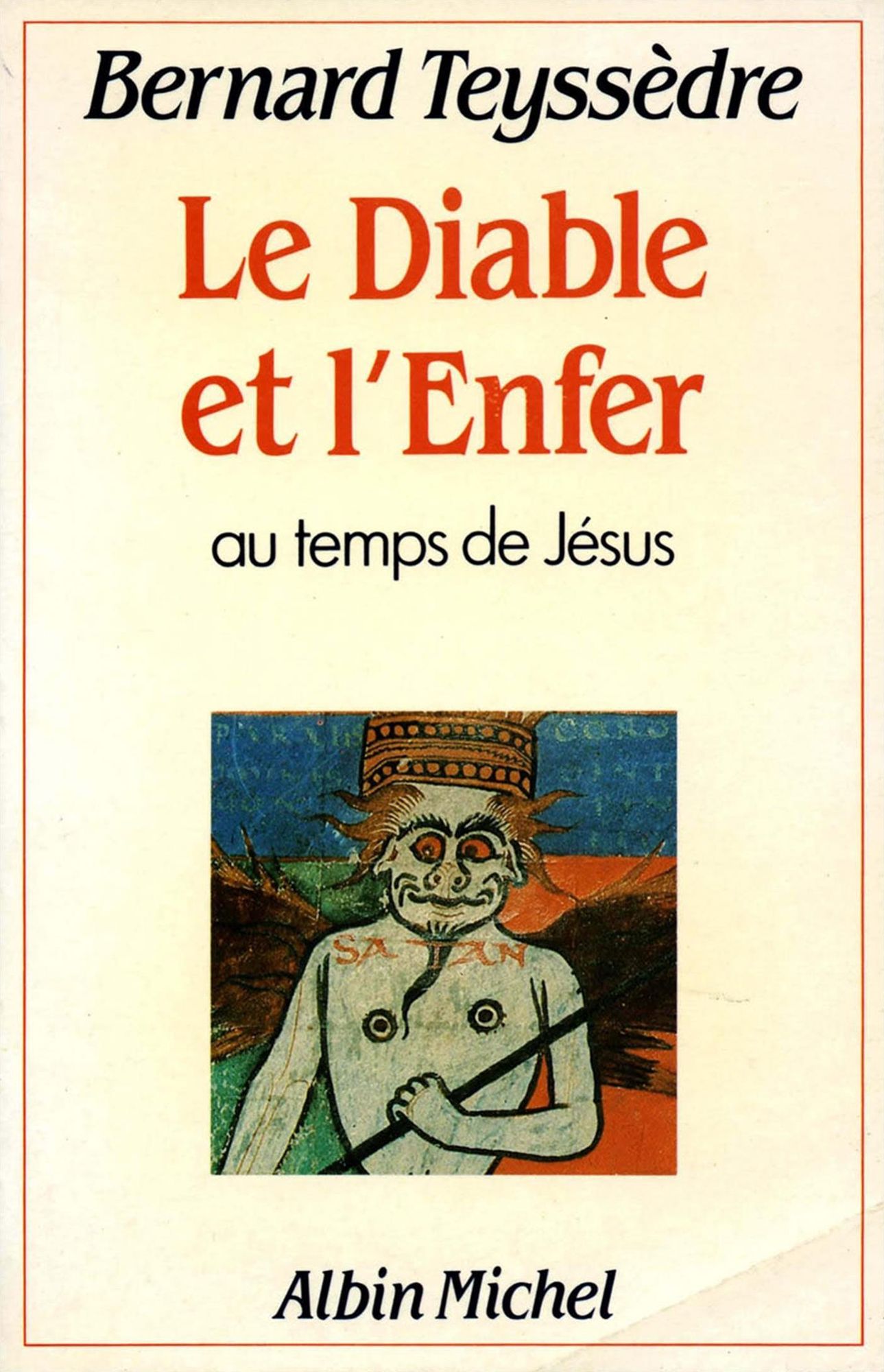 Le Diable et l'Enfer: Au temps de Jésus