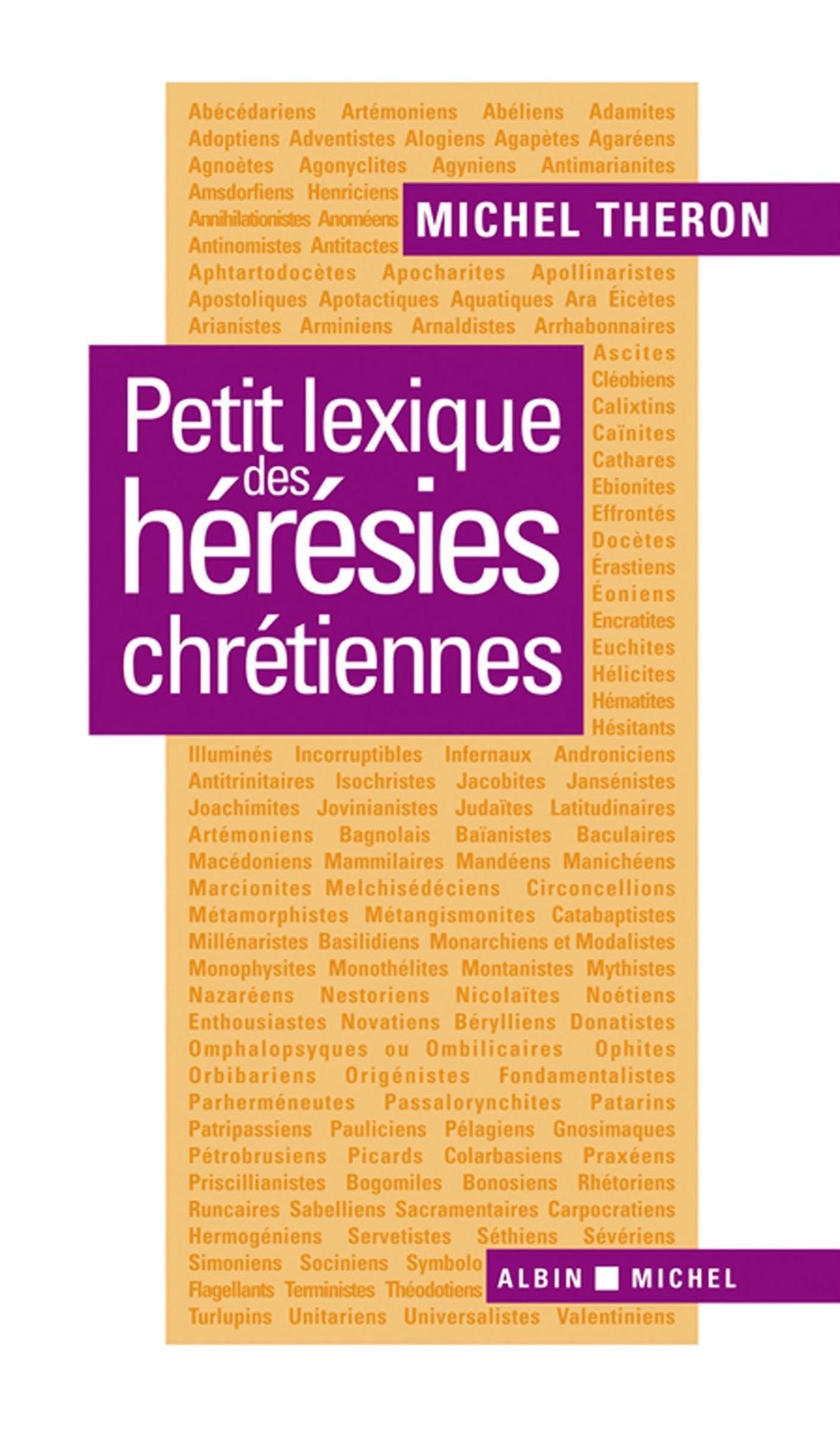 Petit lexique des hérésies chrétiennes