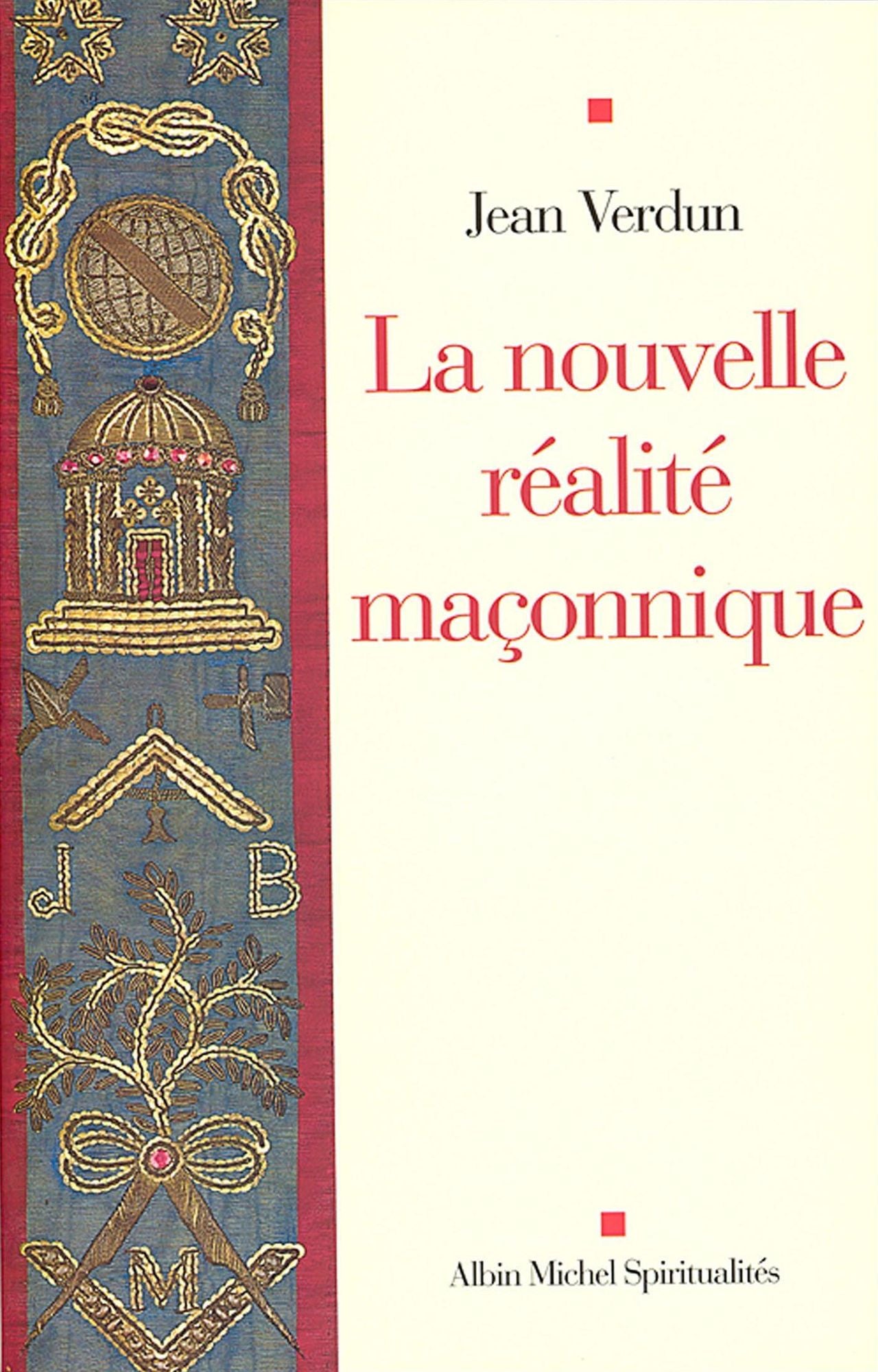 La Nouvelle Réalité maçonnique