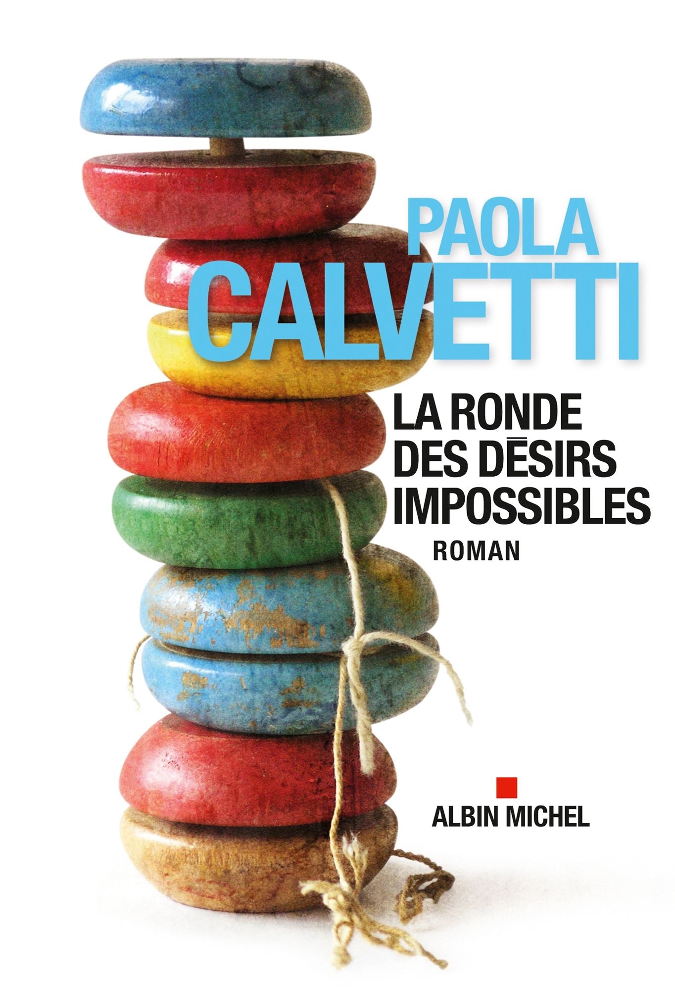 La Ronde des désirs impossibles