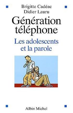 Génération téléphone: Les adolescents et la parole