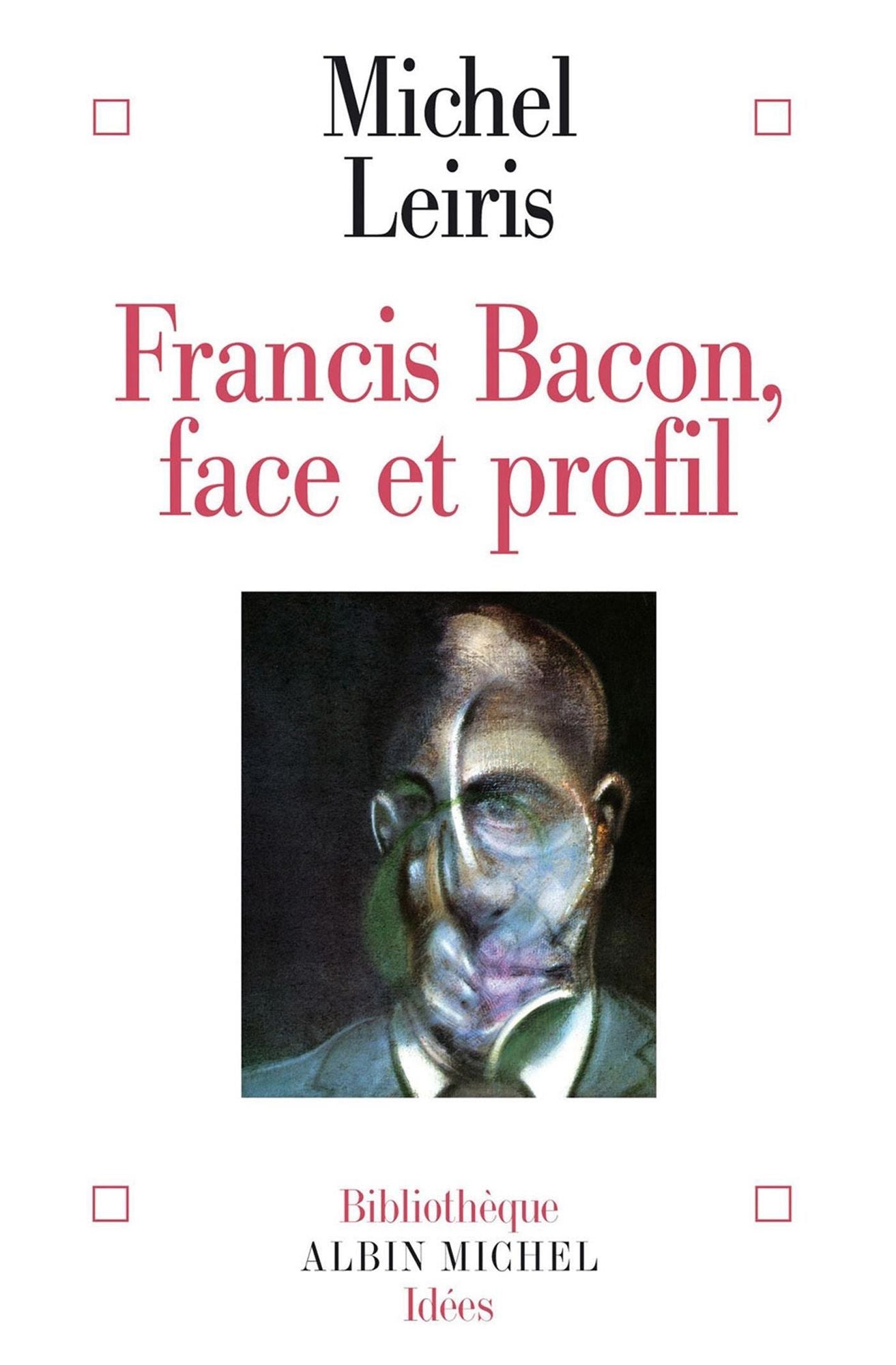 Francis Bacon: Face et profil