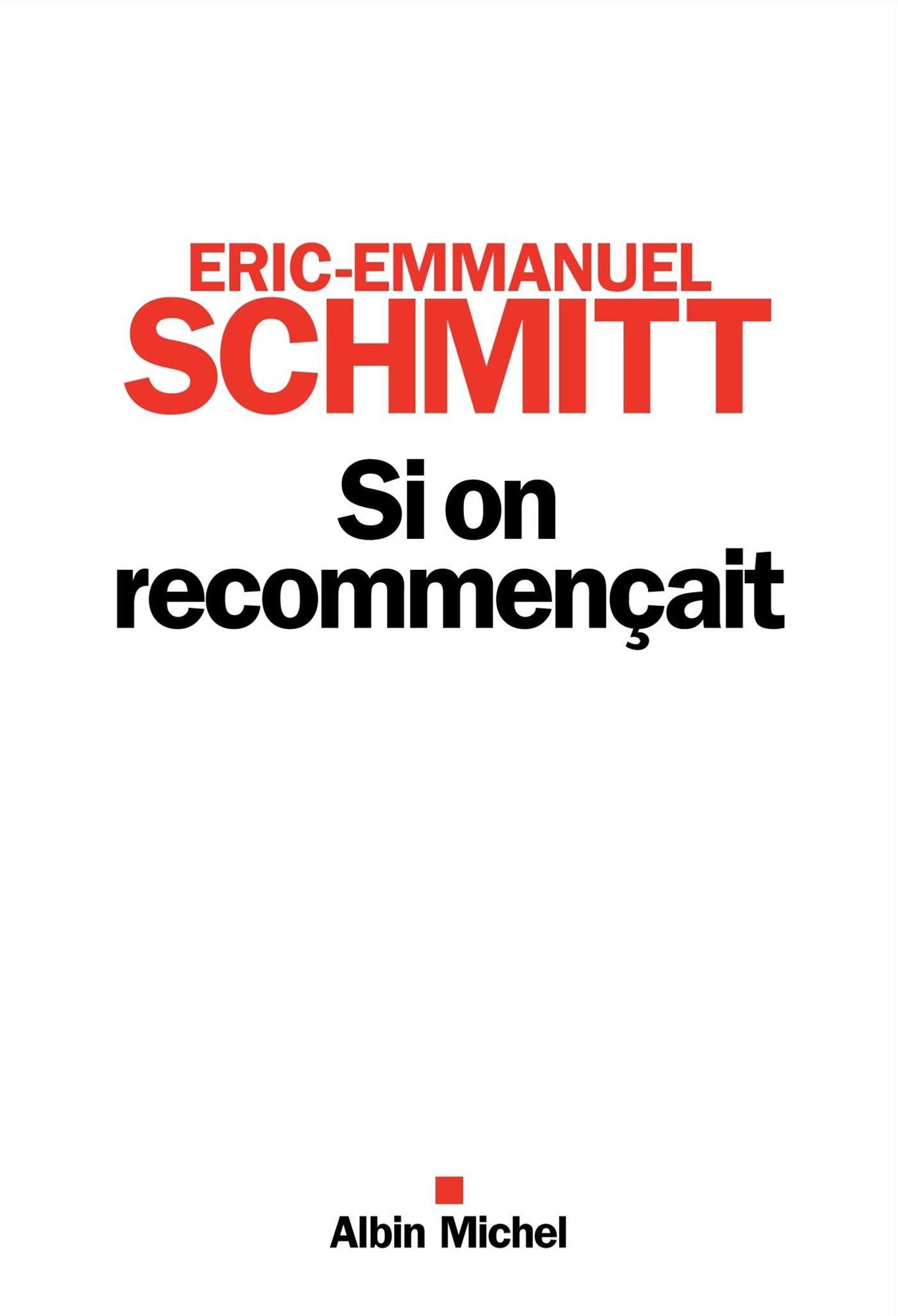 Si on recommençait