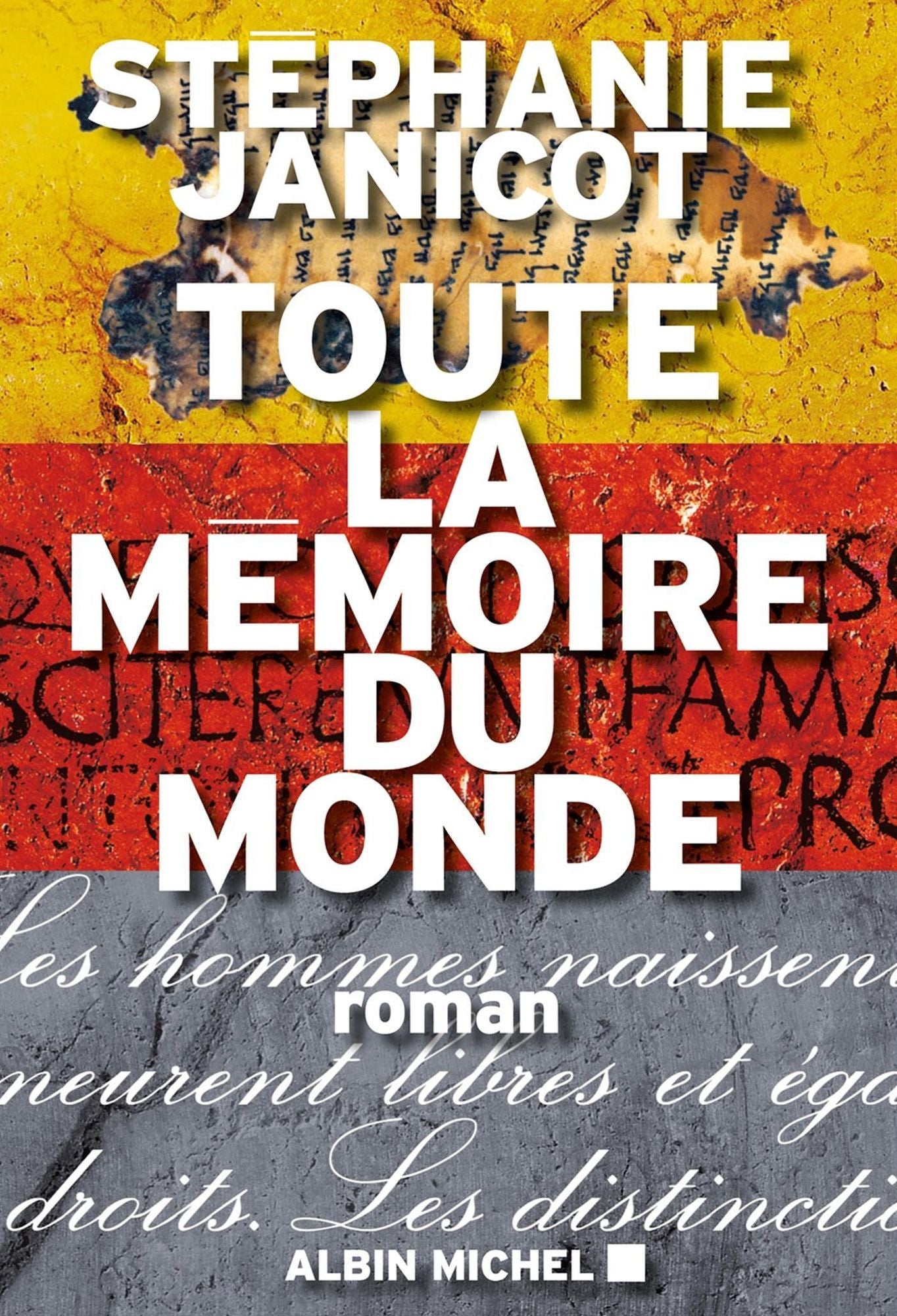 Toute la mémoire du monde: La Mémoire du monde en un volume
