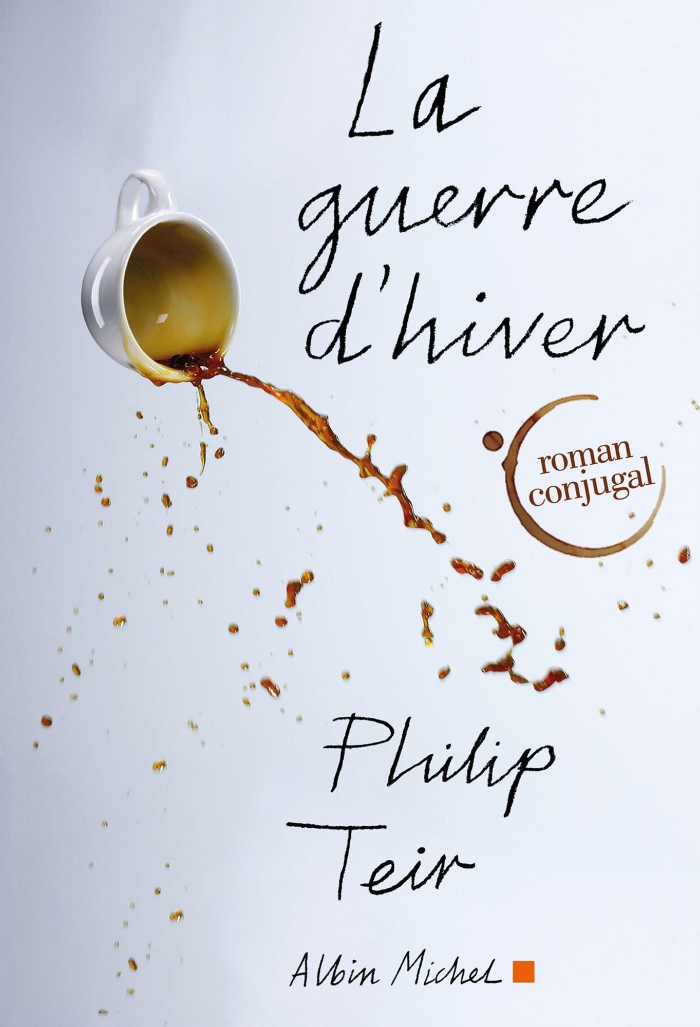 La Guerre d'hiver: Roman conjugal