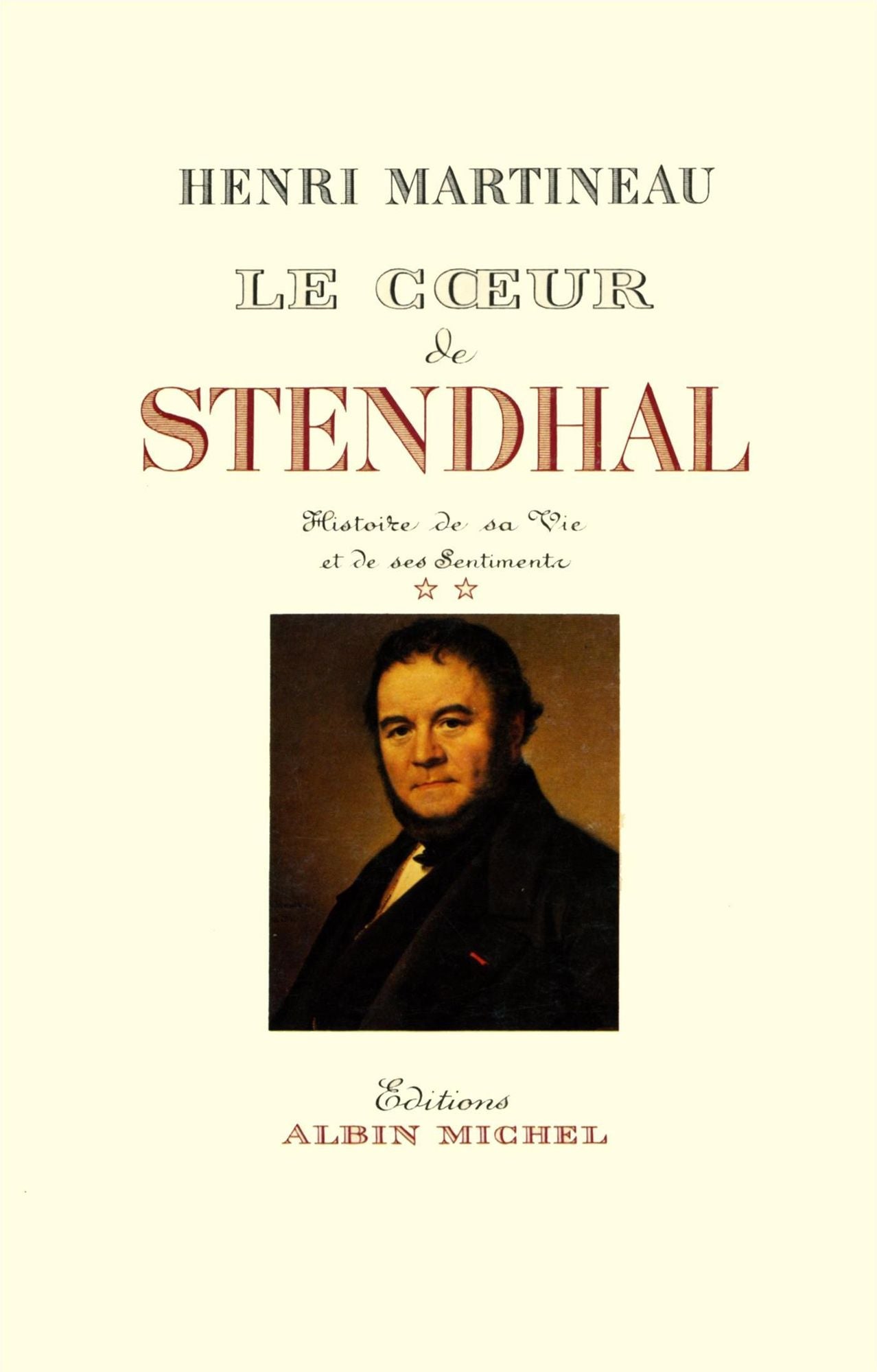 Le Coeur de Stendhal - tome 2