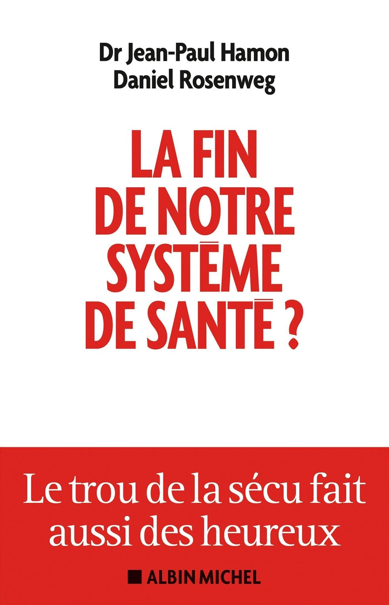 La fin de notre système de santé ? Le trou de la sécu fait aussi des heureux