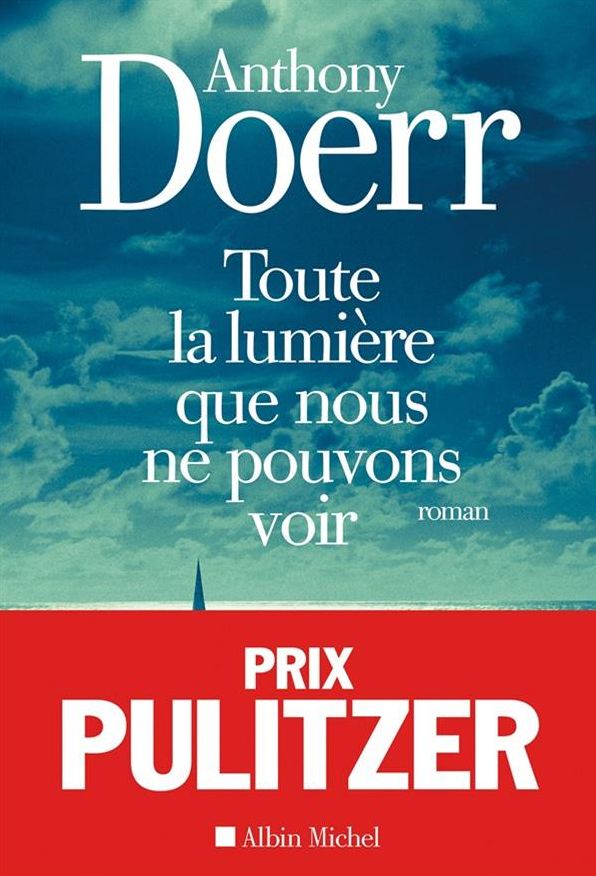 Toute la lumière que nous ne pouvons voir