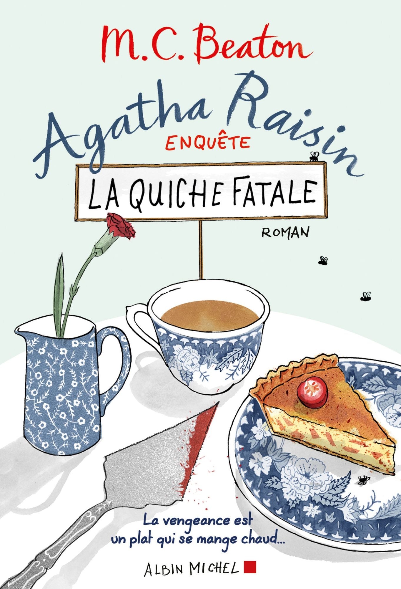 Agatha Raisin enquête 1 - La quiche fatale