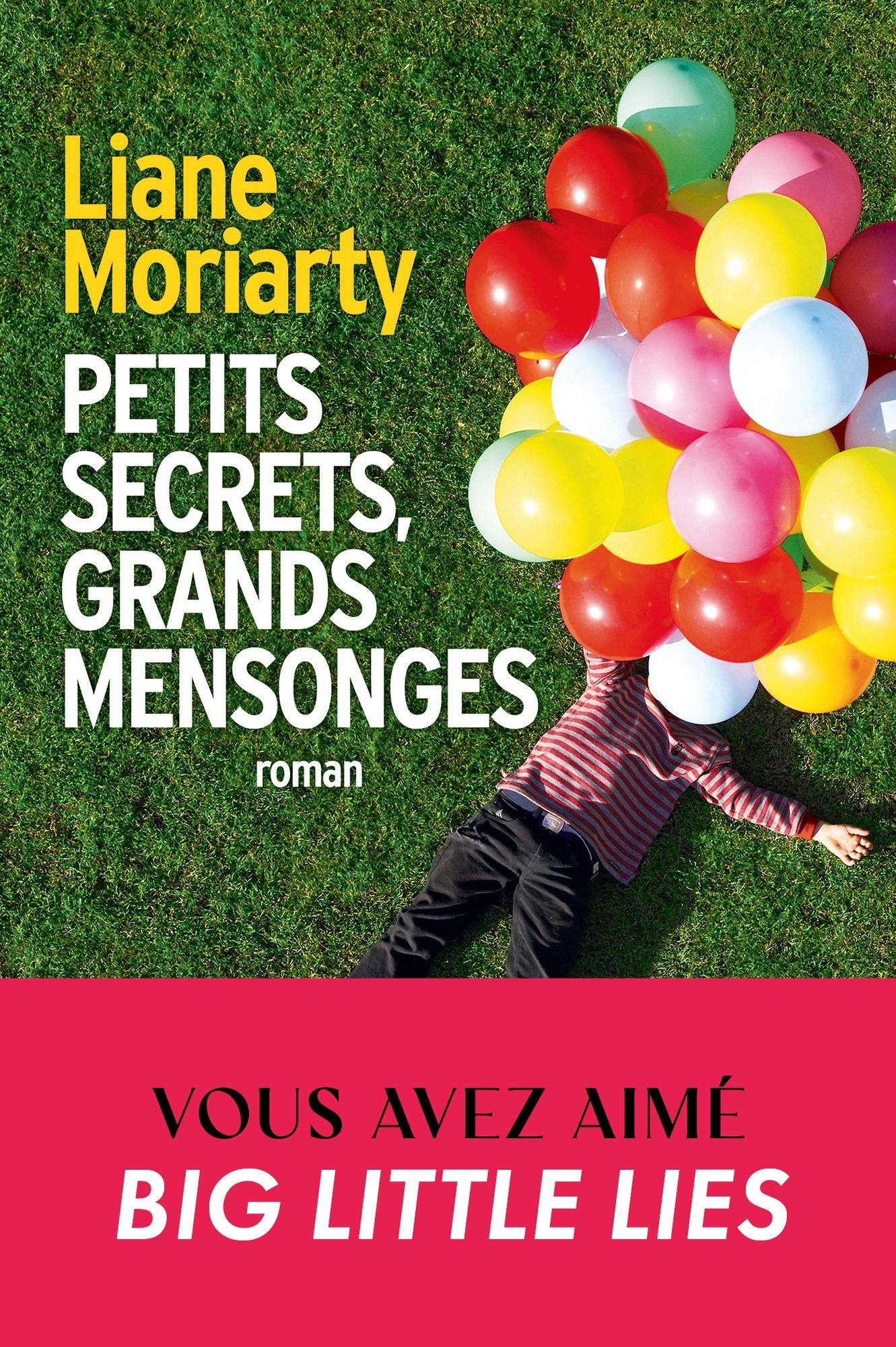 Petits secrets, grands mensonges