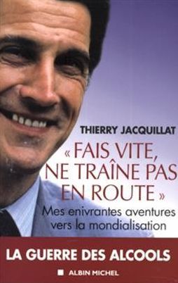 Fais vite, ne traîne pas en route: Mes enivrantes aventures vers la mondialisation