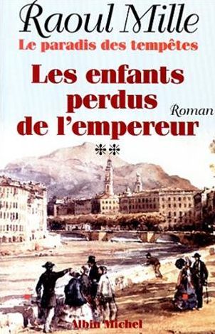 Le Paradis des tempêtes - tome 2: Les enfants perdus de l'empereur