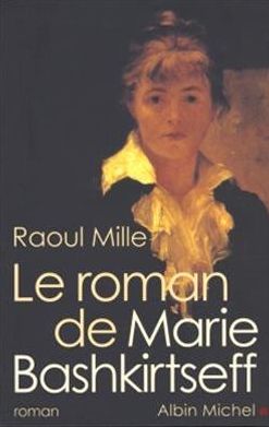Le Roman de Marie Bashkirtseff