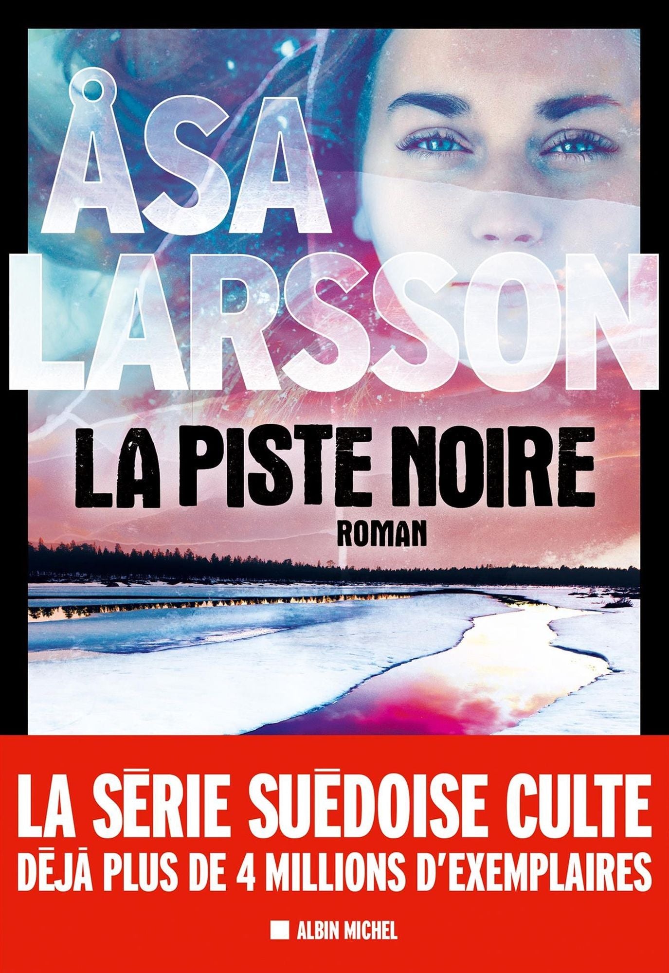 La Piste noire