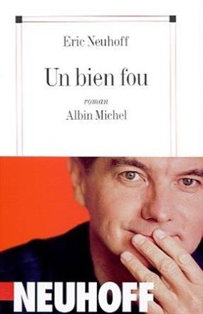 Un bien fou