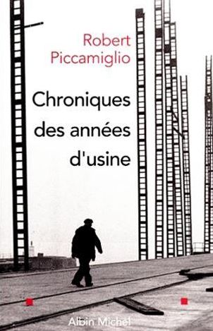 Chroniques des années d'usine