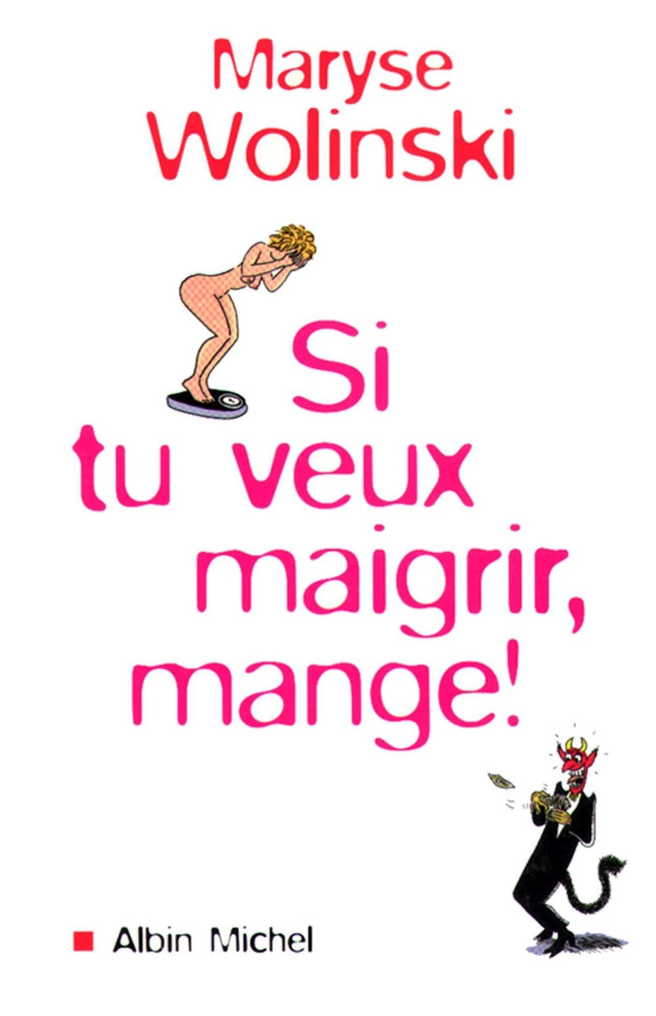 Si tu veux maigrir, mange !
