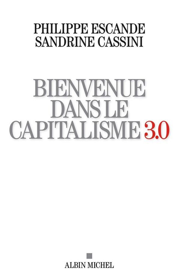 Bienvenue dans le capitalisme 3.0