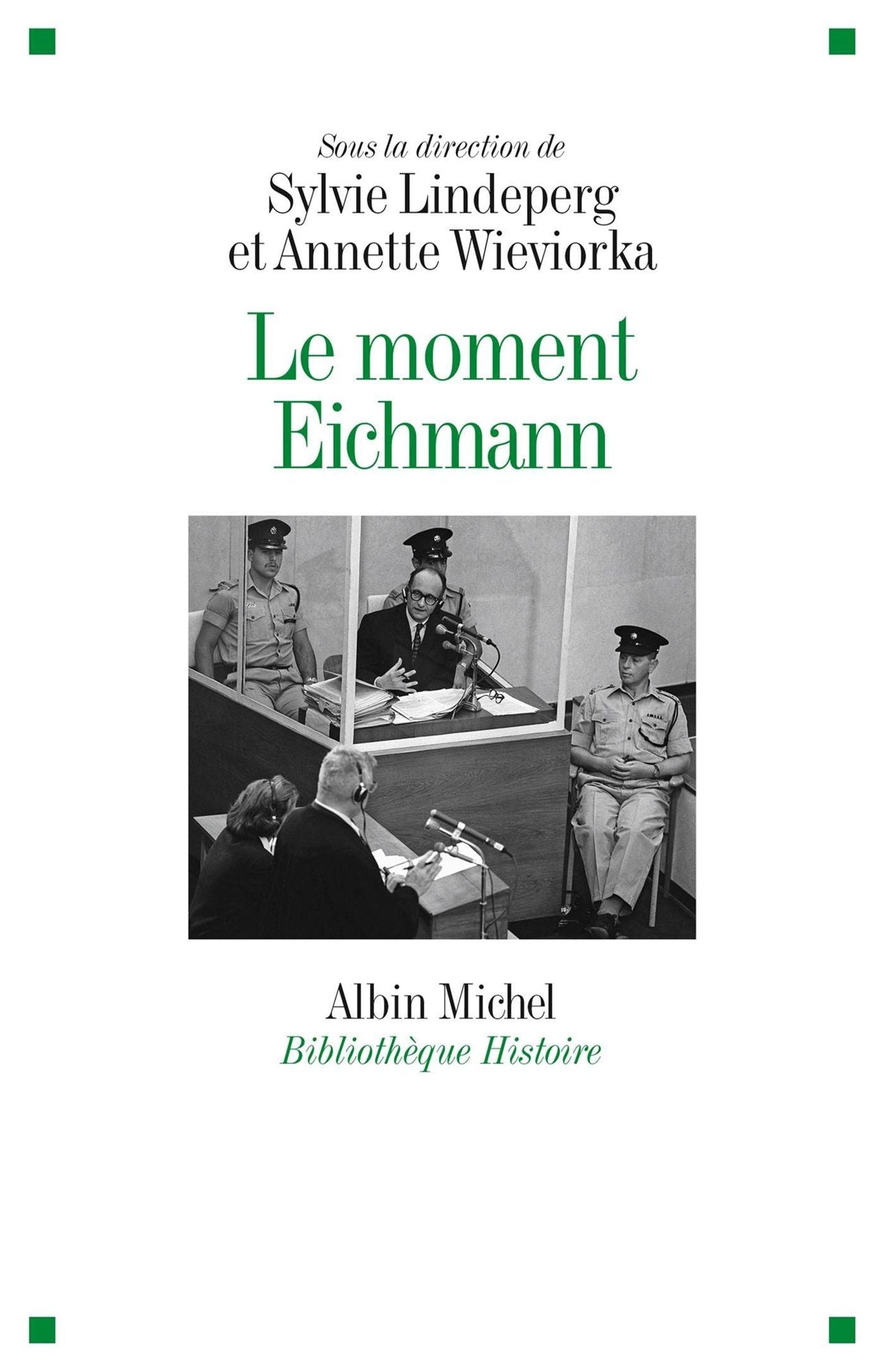 Le Moment Eichmann