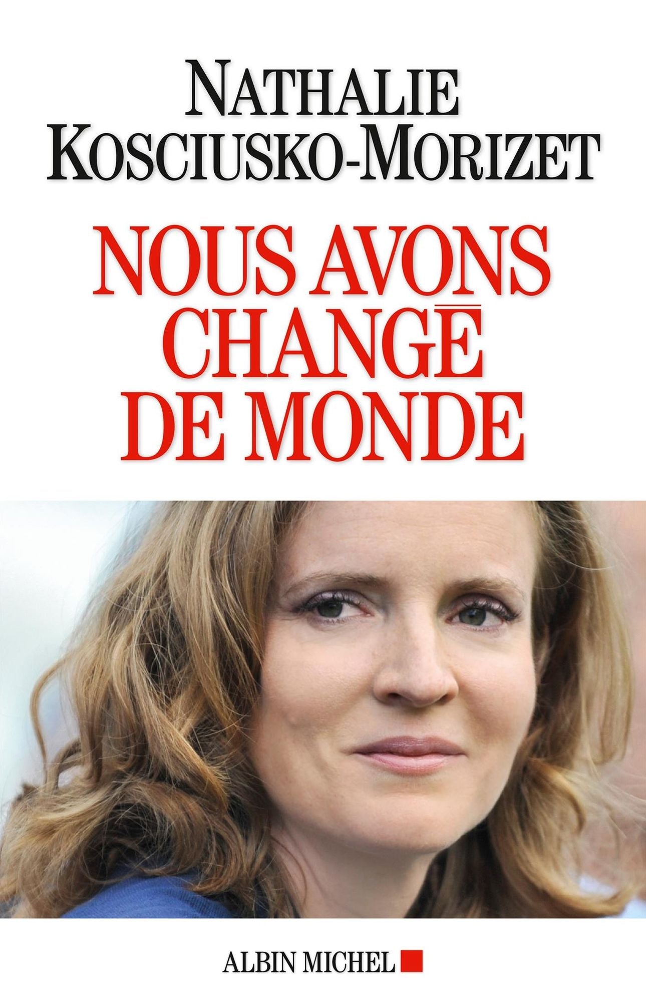 Nous avons changé de monde