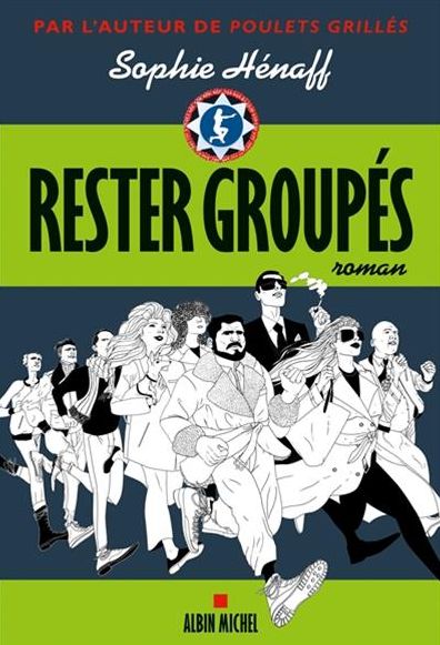 Rester groupés