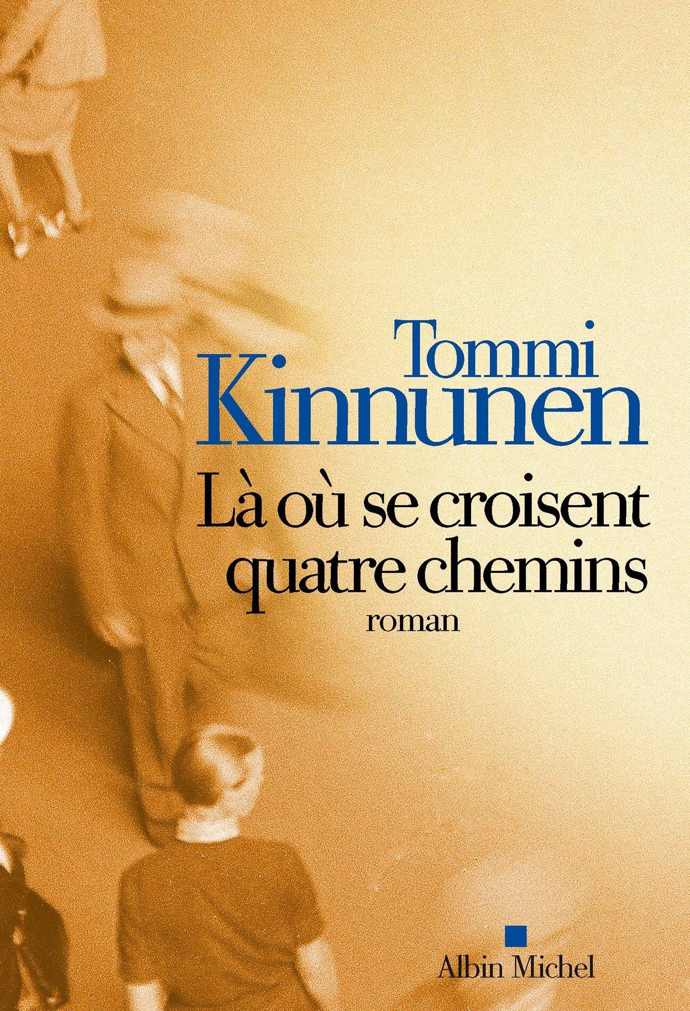 Là où se croisent quatre chemins