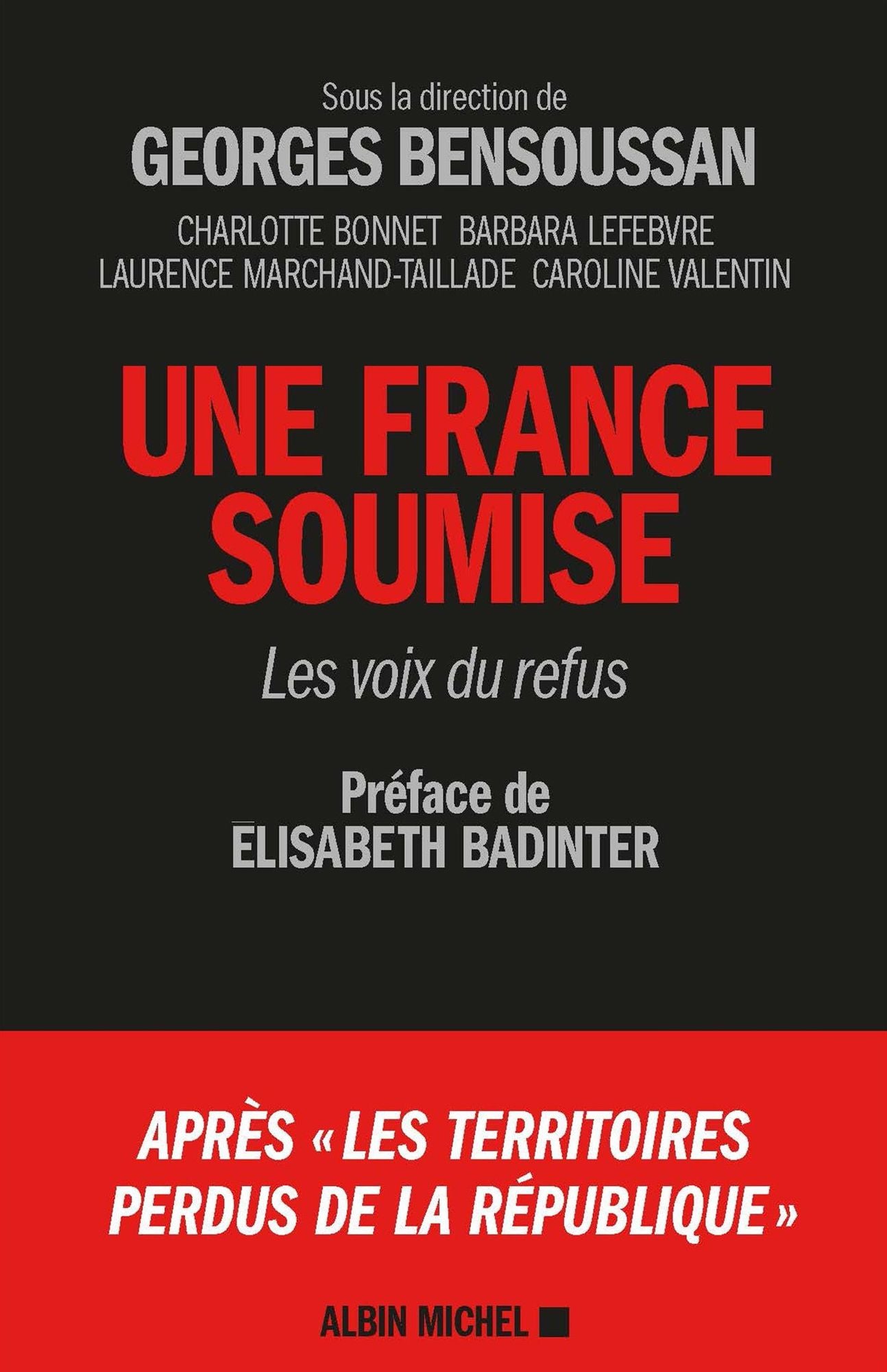 Une France soumise: Les voix du refus