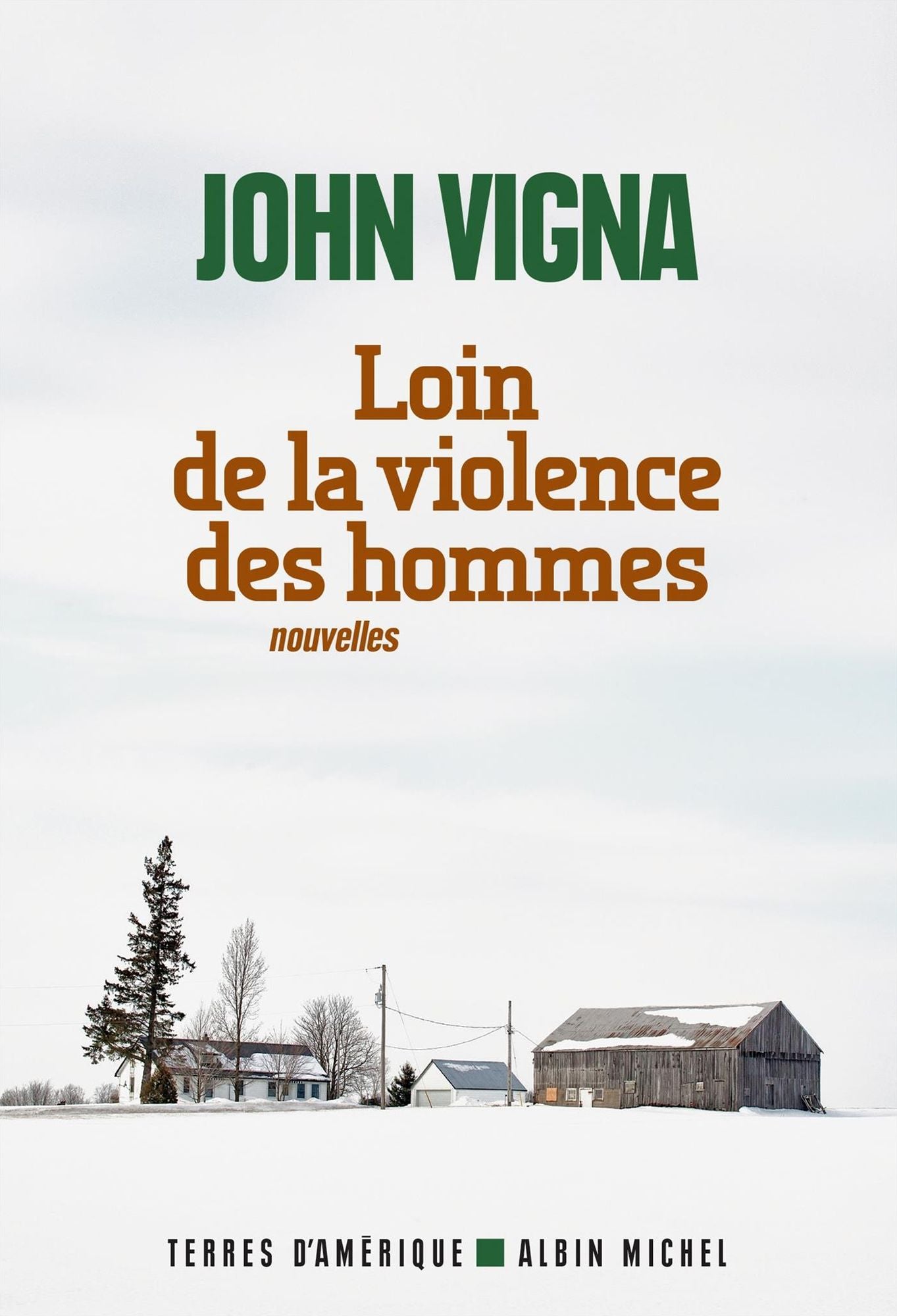 Loin de la violence des hommes