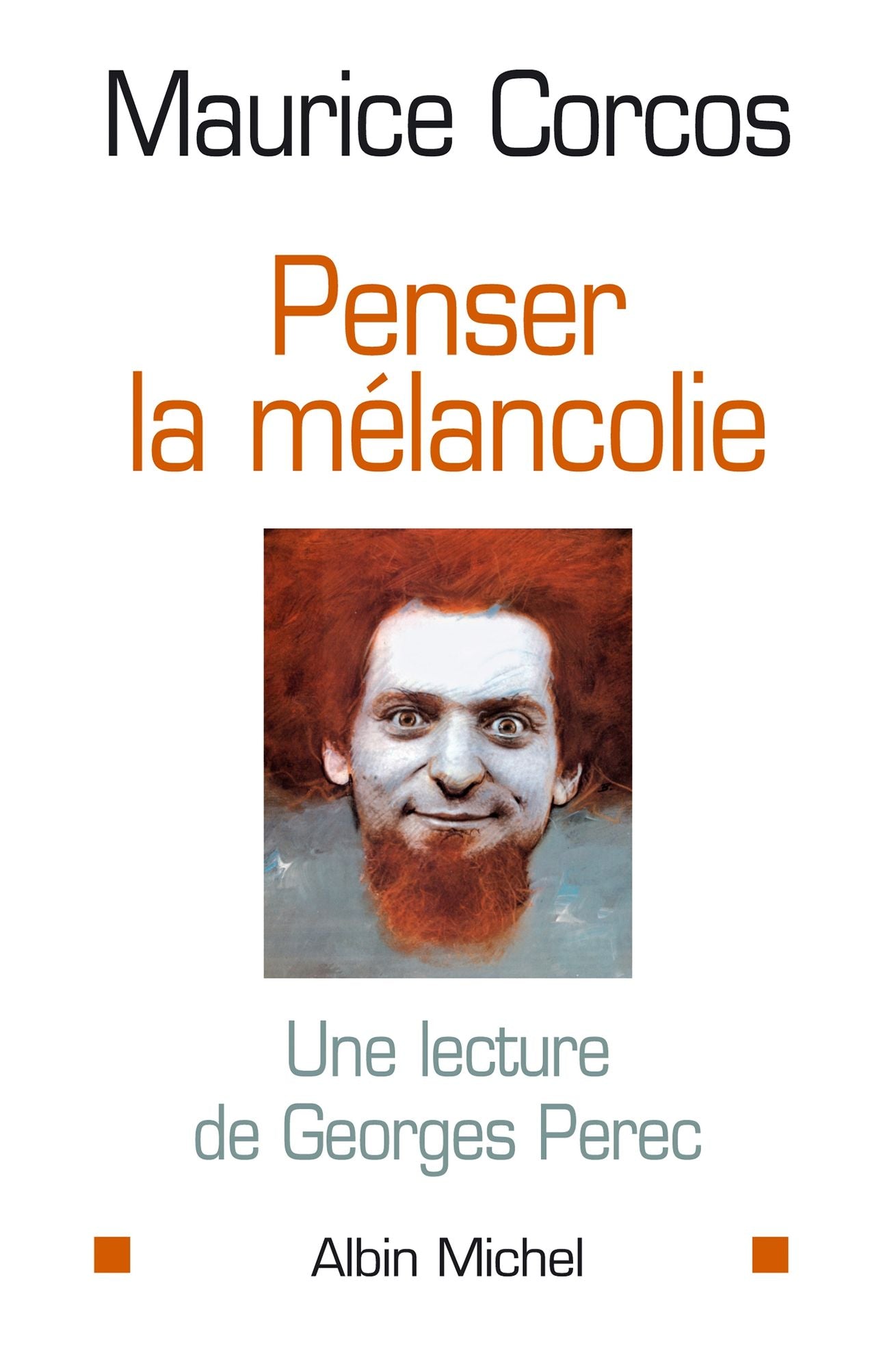 Penser la mélancolie: Une lecture de Georges Perec