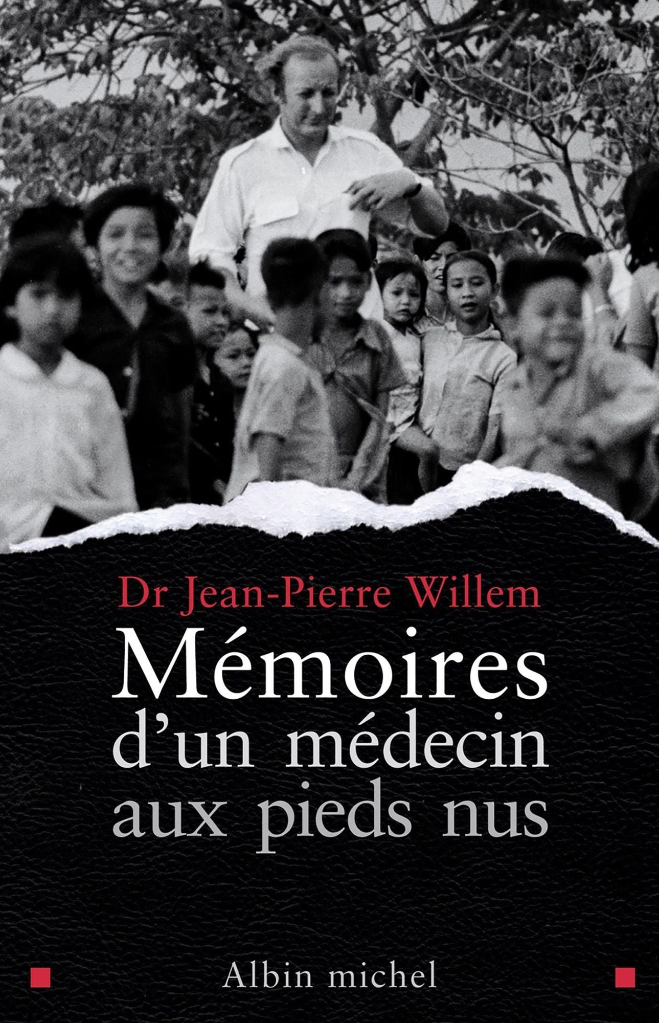 Mémoires d'un médecin aux pieds nus